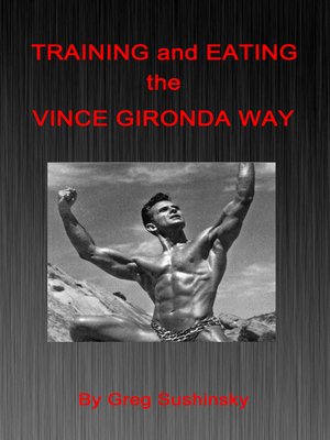 cover image of Training and Eating the Vince Gironda Way